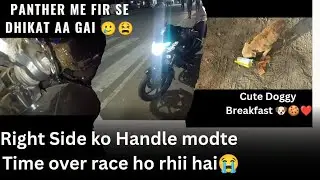 Cute Doggy Breakfast🐶🍪|Panther me dikkat aa gayi🥲😫Right side handle modte hi over race ho rahi hai😭