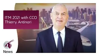 ITM 2021 &ndash; Коммерческий директор Тьерри Антинори | Qatar Airways