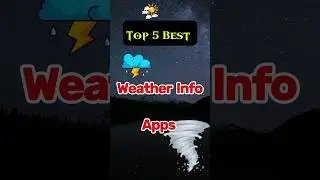 Top 5 Best Weather Information Apps #weather #toolapps #apps #ar_tnm #tach #shorts #topbest #app