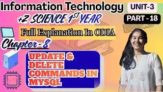 UPDATE & DELETE Commands in MySQL | +2 1st Year IT | Chapter - 7 | Part - 18