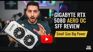 Gigabyte RTX 5080 AERO OC SFF Review - Small Size Big Power - Tech Mania