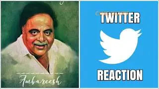 Ambareesh Death - Twitter Reaction