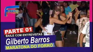 MARATONA DO FORRÓ CLUBE DE ALBERTO TORRES COM GILBERTO BARROS.