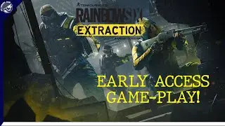 Rainbow Six: Extraction Early Access Game-play!