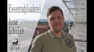 Riesenradplauderei mit Dr. Arne Schulze vom ZGAP