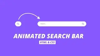 How to Create An Animated Search Bar with HTML & CSS Only