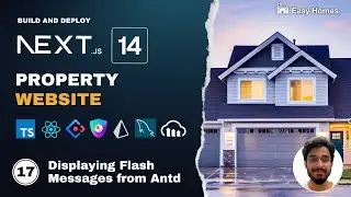Displaying Flash Messages using Antd | Next.js 14 Property Website From Scratch