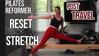 Stretch & Reset After Travel | 50-Min Full Body Pilates Reformer Workout