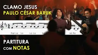 Clamo Jesus (I Speak Jesus) | Partitura com Notas para Flauta Doce, Violino | Paulo C&eacute;sar Baruk