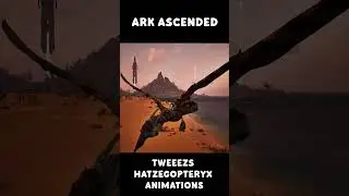 Ark Ascended - Tweeezs Hatzegopteryx Animations #arksurvivalevolved #arksurvivalascended #gaming