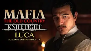 Luca Knife Fight | No Damage | Hard | Mafia: The Old Country