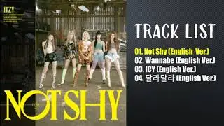[FULL ALBUM] ITZY (있지) ENGLISH VERSION - 'NOT SHY'