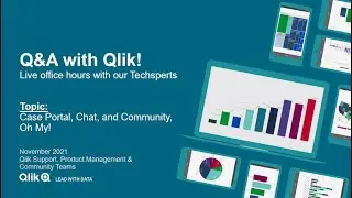 Q&A with Qlik: Case Portal, Chat, and Community Oh My