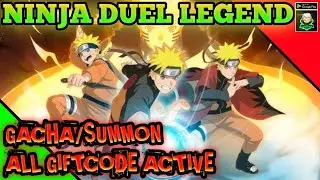 ALL GIFTCODE ACTIVE GACHA/SUMMON AND GAMEPLAY NINJA DUEL LEGEND | ULTIMATE HOKAGE DUEL