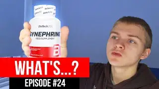 What is Synephrine, is it worth using? Ep#24