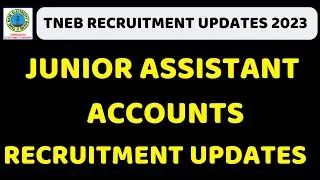 TNEB JUNIOR ASSISTANT NEW UPDATES RECRUITMENT எப்போது  எதிர்பார்க்கலாம் | TNPSC UPDATES 2023