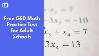 Free GED Math Practice Test for Adult Education
