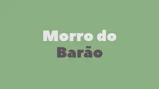 Bella Citt&agrave; | Morro do Bar&atilde;o - Botuver&aacute;