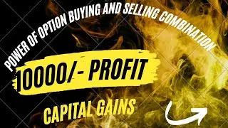 Power of Option Combination || Live Option Trading || 10000/- Profit || #Sharemarket