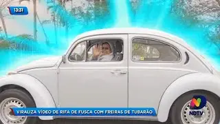 Viraliza v&iacute;deo de sorteio de Fusca com freiras de Tubar&atilde;o