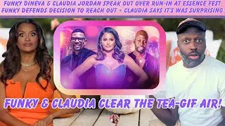 Funky Dineva & Claudia Jordan Clear The TEA-GIF Air + He Defends Reaching Out + She Was Surprised!