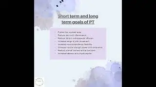 short-term and long-term goals of PT