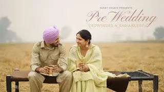 PRE WEDDING SHOOT | 2025 | YADWINDER & RAMANDEEP | PUNJAB | SUKHY STUDIO