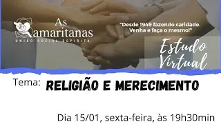 Estudo Virtual Pinfa-fogo - Tema: Religi&atilde;o e Merecimento