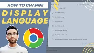 How to Easily Change display language in Google Chrome | Choose Your Interface Language
