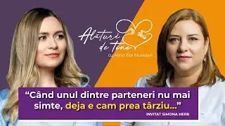 PUTEM SCĂPA DE EMOȚIILE NEGATIVE &Icirc;N CUPLU?- SIMONA HERB- ALĂTURI DE TINE- ALINA ILIOI