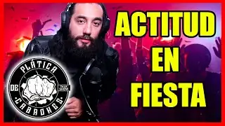 TU ACTITUD EN LA FIESTA LO DECIDE TODO🔴🔞🍻Platica de Cabrones☕#91