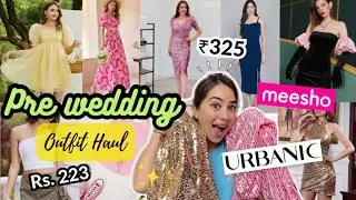 Urbanic & Meesho Haul | Starting At ₹223 ONLY ! Pre Wedding/ Bachelorette Outfits | Dilli ki Ladki