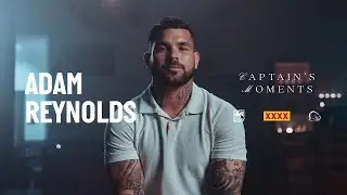 Captain's Moments | Adam Reynolds | Broncos & XXXX