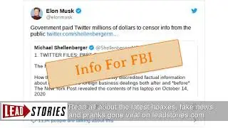 Fact Check: FBI Payments In 'Twitter Files: Part 7' Were NOT For Censoring -- They Were For...