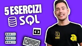 5 esercizi SQL per skillarti