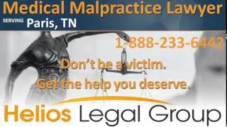 Paris Medical Malpractice Lawyer & Attorney - Tennessee