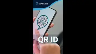 Introducing Whisp QR ID: The easy way to verify your identity