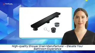 High-quality Shower Drain Manufacturer - Elevate Your Bathroom Experience