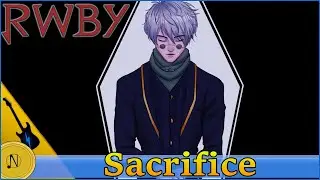 RWBY: Sacrifice - Orchestral Metal Remix