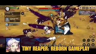 Tiny Reaper: Reborn Gameplay | Android / IOS
