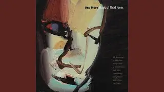 One More (feat. Benny Golson, Bob Brookmeyer, Frank Wess, James Moody, Jimmy Owens & Richard Davis)