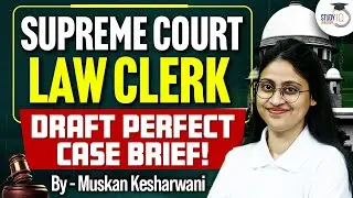 Supreme Court Law Clerk DRAFT PERFECT CASE BRIEF! | By Muskan Mam