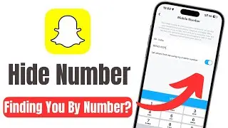 Stop People From Finding You By Number On Snapchat | Snapchat Number Hide Kaise Kare