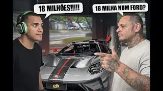 Reagindo ao carro mais caro do Brasil (Ford GT de 18 milhões)
