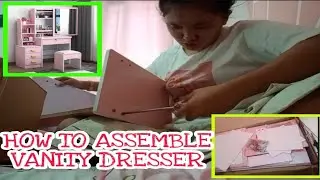 HOW TO ASSEMBLE VANITY DRESSER | EUROPEAN VANITY DRESSER!