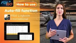 How to use Auto-fill function in Pilot Logbook app