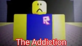 The Addiction - All Badge - Full Walkthrough | Roblox