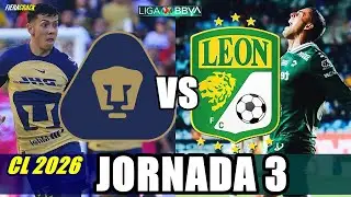 ✅ PUMAS VS LE&Oacute;N JORNADA 3 Liga MX CLAUSURA 2026 ⚽ HORARIO Y DONDE VER PARTIDO en VIVO GRATIS
