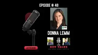 Episode # 48 - Donna Lemm &ndash; Leadership, Advocacy, and the Future of Global Logistics
