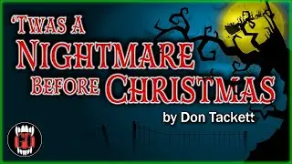 'TWAS A NIGHTMARE BEFORE CHRISTMAS by Don Tackett | Audiobook | Grisly Details